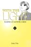 With the Light Vol.  6: Raising the Autistic Child (Manga)