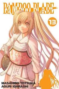 Bamboo Blade Vol. 13 (Manga)