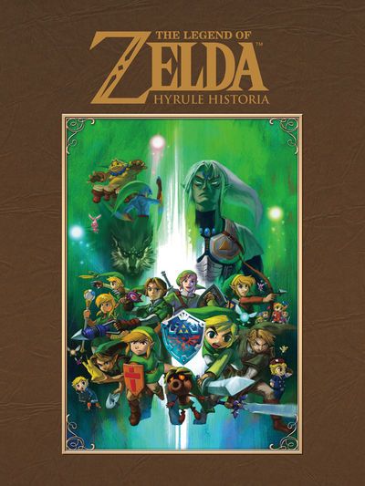Zelda: The Legend of Zelda: Hyrule Historia (HC)