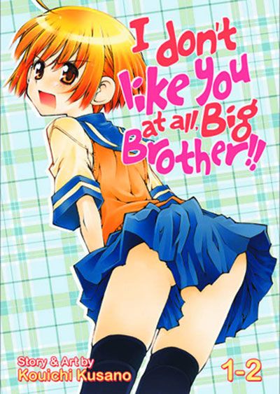 I Don't Like You At All, Big Brother!! Vol. 1-2 (Manga)