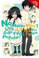 Watamote Vol. 5 (Manga) (No Matter How I Look at It, It's You Guys' Fault I'm Not Popular!)