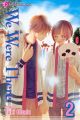 We Were There Vol.  2 (Manga)