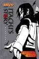 Naruto Shippuden: Itachi's Story Novel Vol. 2: Midnight